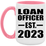 Loan Officer Established EST. 2023 - 15oz Accent Mug Pink