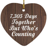 20th Anniversary 7,305 Days Together Who's Counting - Heart Ornament D