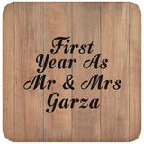 First Year As Mr & Mrs Garza - Drink Coaster C