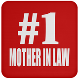 Number One #1 Mother In Law - Drink Coaster