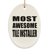Most Awesome Tile Installer - Oval Ornament