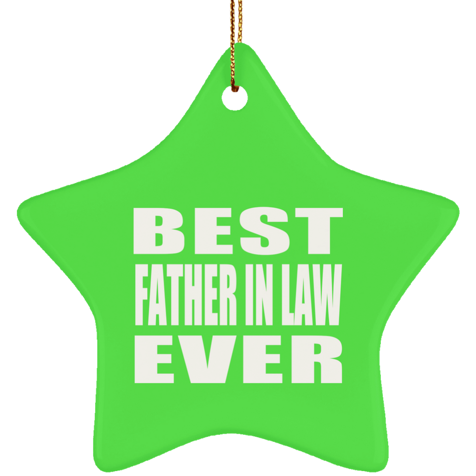 Best Father In Law Ever - Star Ornament