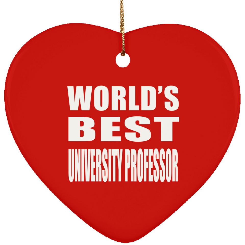 World's Best University Professor - Heart Ornament