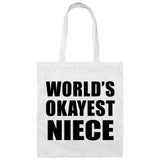 World's Okayest Niece - Tote Bag White