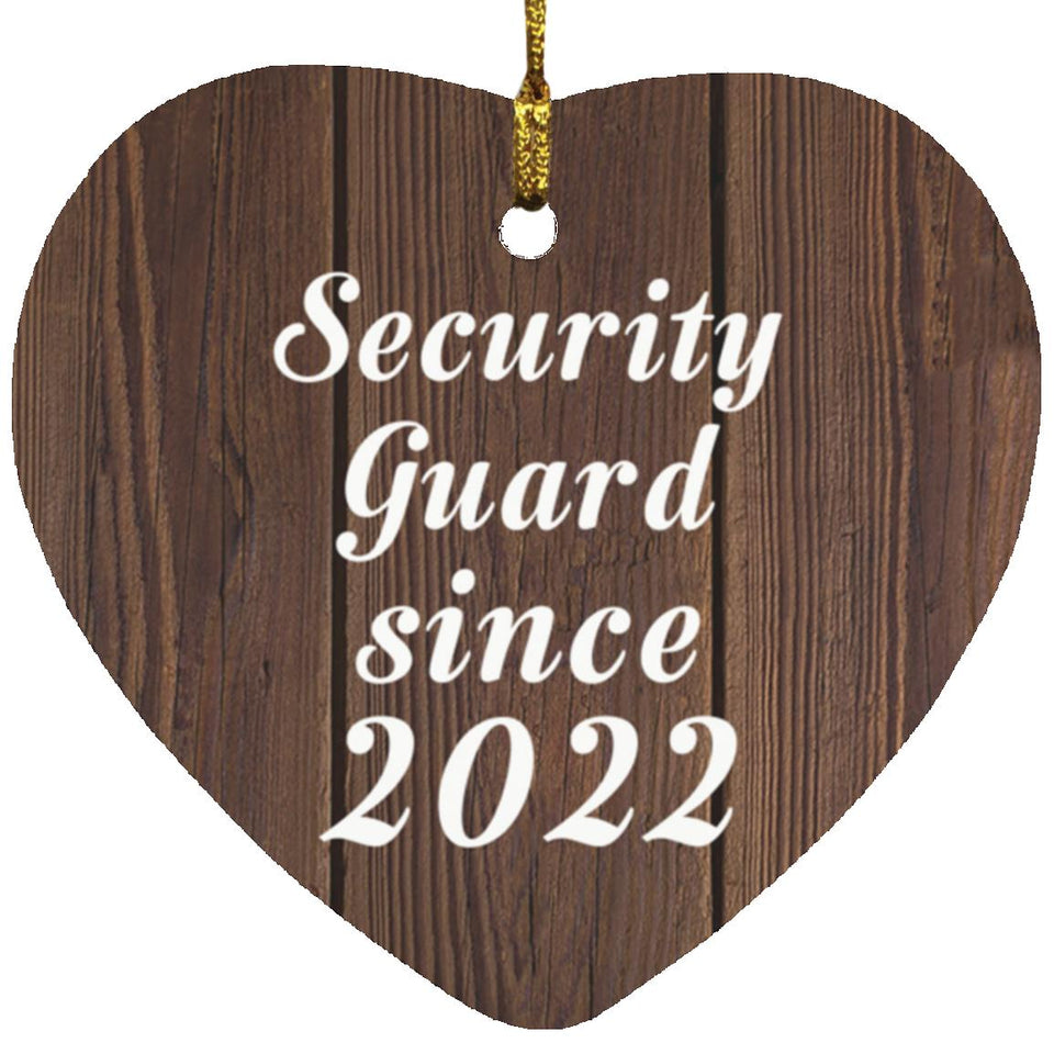 Security Guard Since 2022 - Heart Ornament D