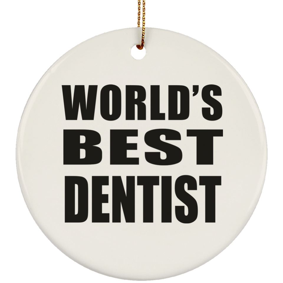 World's Best Dentist - Circle Ornament
