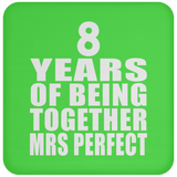 8th Anniversary 8 Years Of Being Mrs Perfect - Drink Coaster