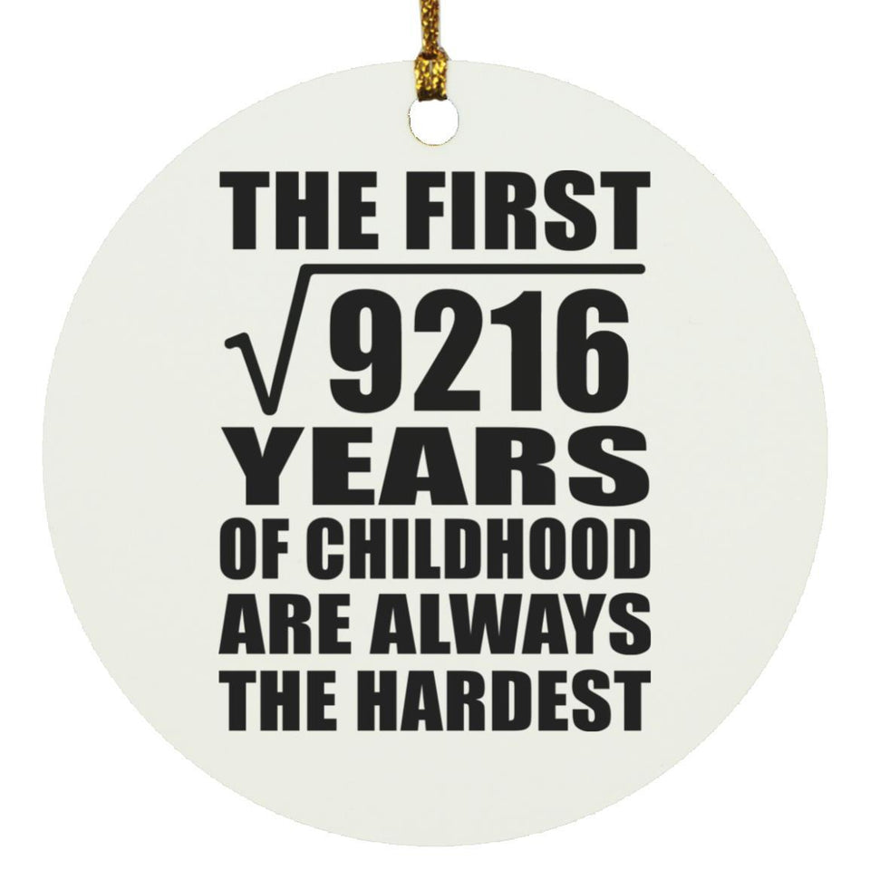 96th Birthday Square Root of 9216 Years of Childhood - Circle Ornament