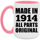 110th Birthday Made in 1914 All Parts Original - 15oz Accent Mug Pink