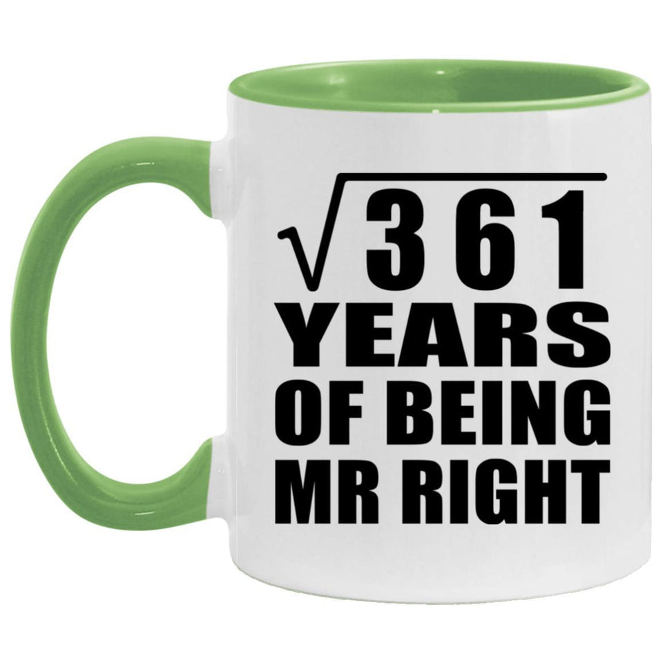 19th Anniversary Square Root of 361 Years of Being Mr Right - 11oz Accent Mug Green
