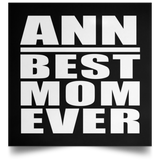 Ann Best Mom Ever - Poster Square
