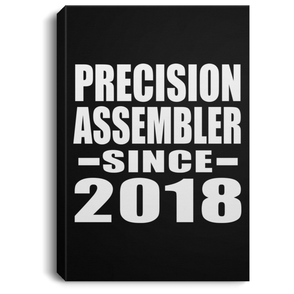 Precision Assembler Since 2018 - Canvas Portrait