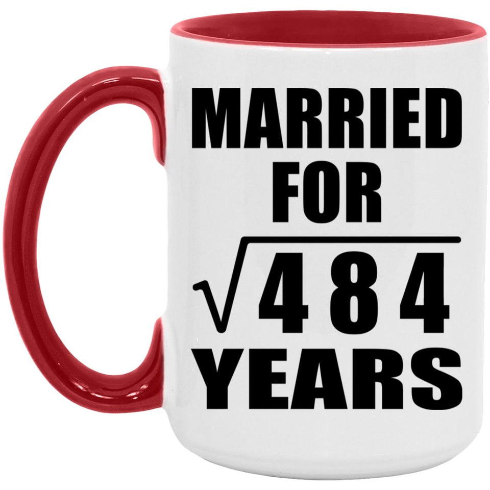 22nd Anniversary Married For Square Root of 484 Years - 15oz Accent Mug Red