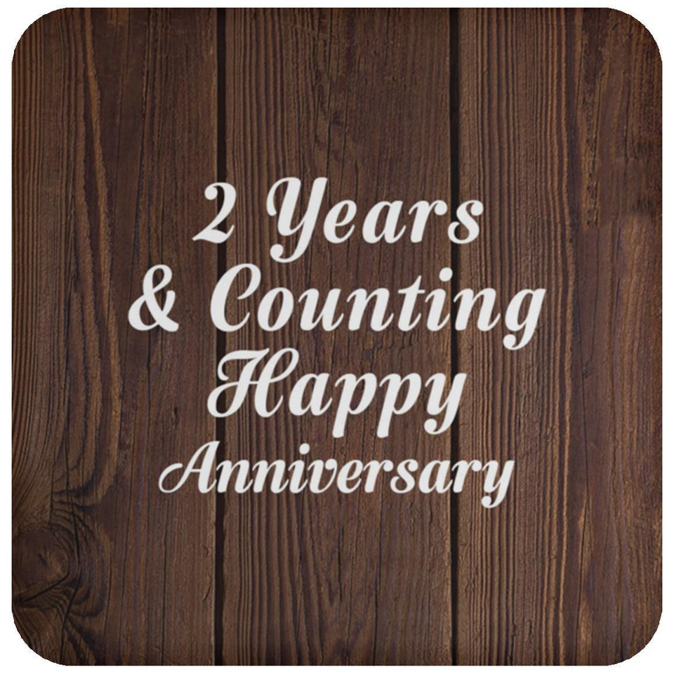 Happy 2nd Anniversary 2 Years & Counting - Drink Coaster D