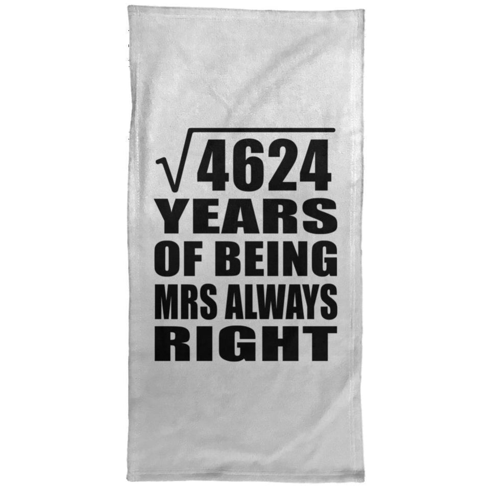 68th Anniversary Square Root of 4624 Years Mrs Always Right - Hand Towel