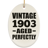 121st Birthday Vintage 1903 Aged Perfectly - Oval Ornament