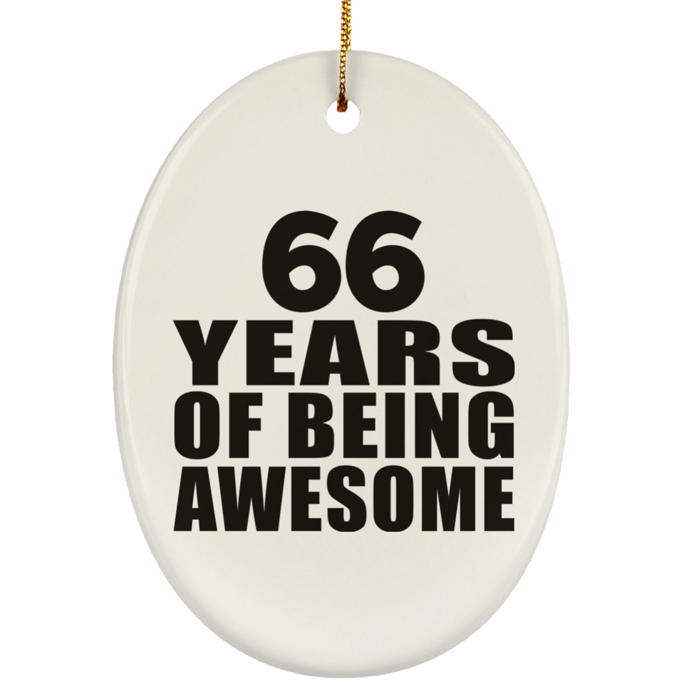 66th Birthday 66 Years Of Being Awesome - Oval Ornament