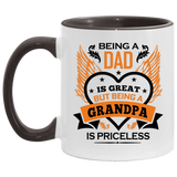 Being A Dad Is Great But Being A Grandpa is Priceless - 11oz Accent Mug Black
