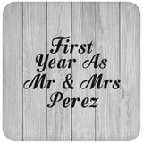 First Year As Mr & Mrs Perez - Drink Coaster F