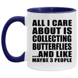All I Care About Is Collecting Butterflies - 11oz Accent Mug Purple