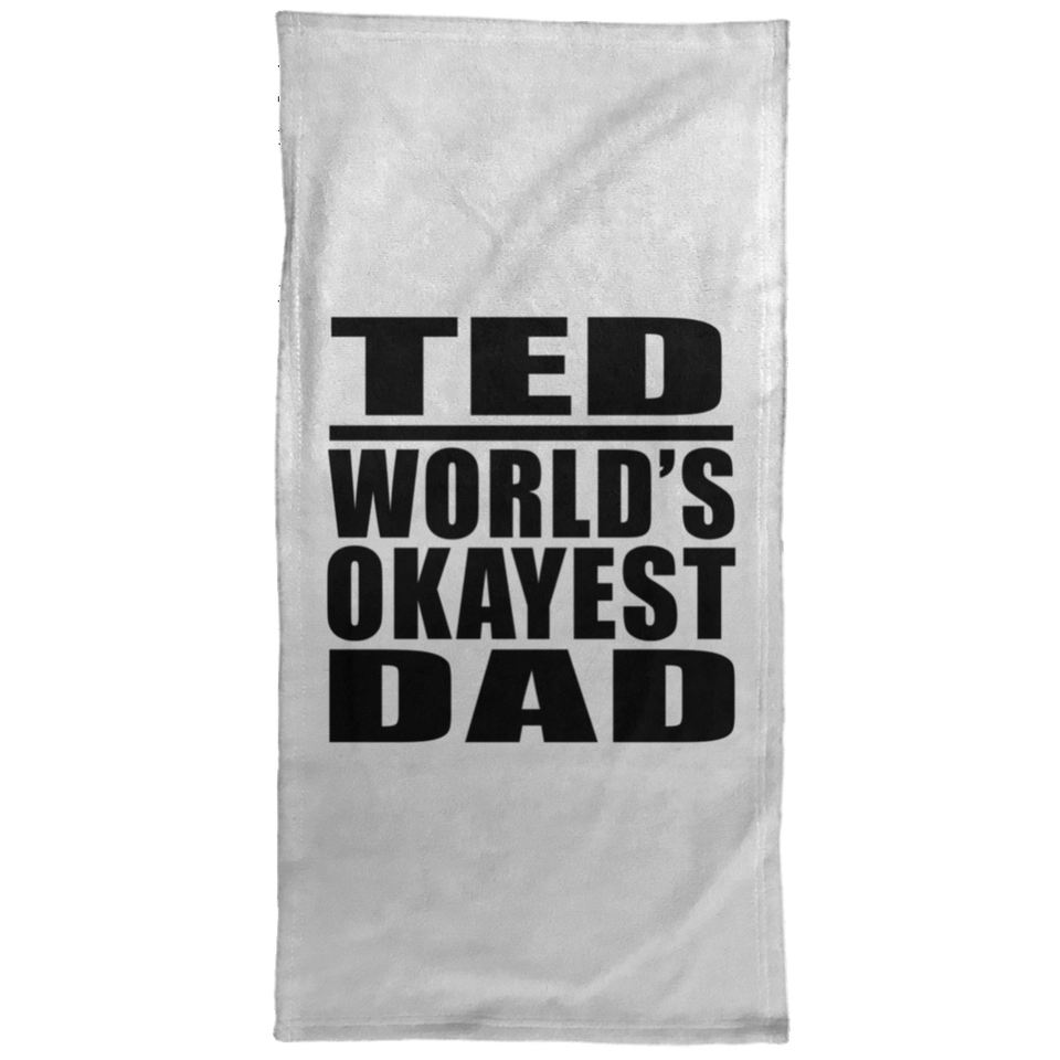 Ted World's Okayest Dad - Hand Towel