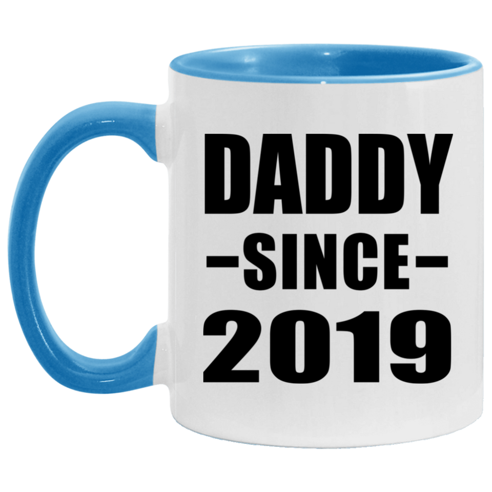 Daddy Since 2019 - 11oz Accent Mug Blue