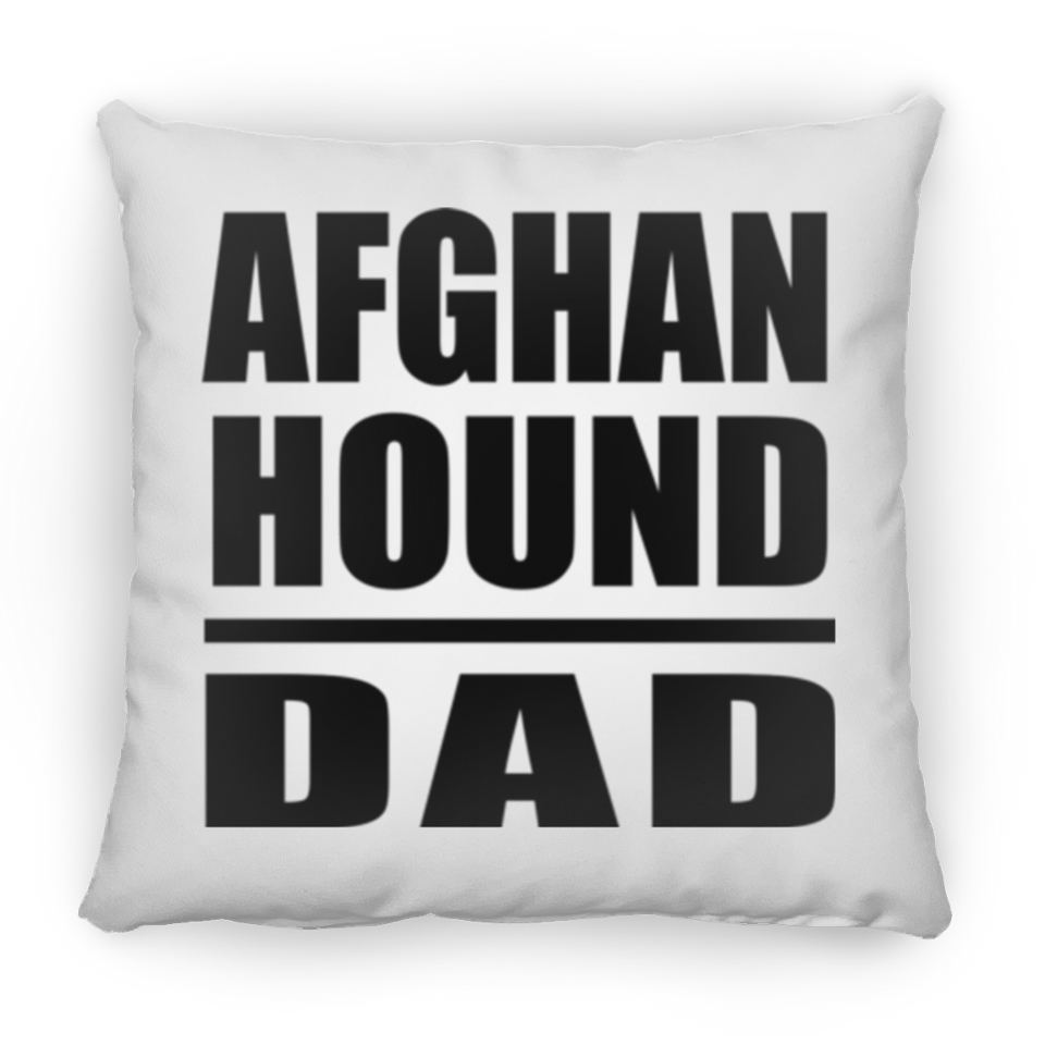 Afghan Hound Dad - Throw Pillow