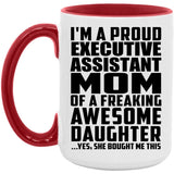Proud Executive Assistant Mom Of Awesome Daughter - 15oz Accent Mug Red