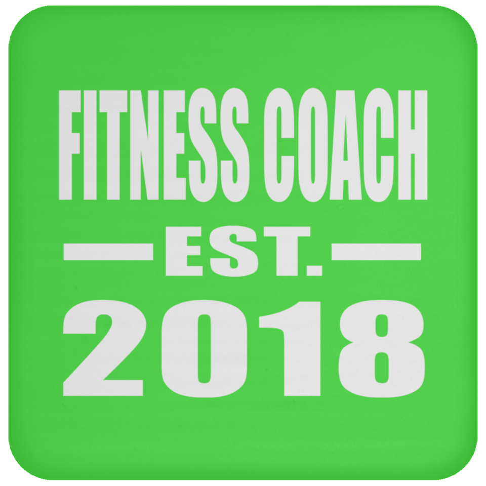 Fitness Coach Established EST. 2018 - Drink Coaster