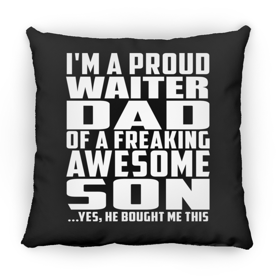 Proud Waiter Dad Of Awesome Son - Throw Pillow Black