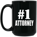 Number One #1 Attorney - 15 Oz Coffee Mug Black