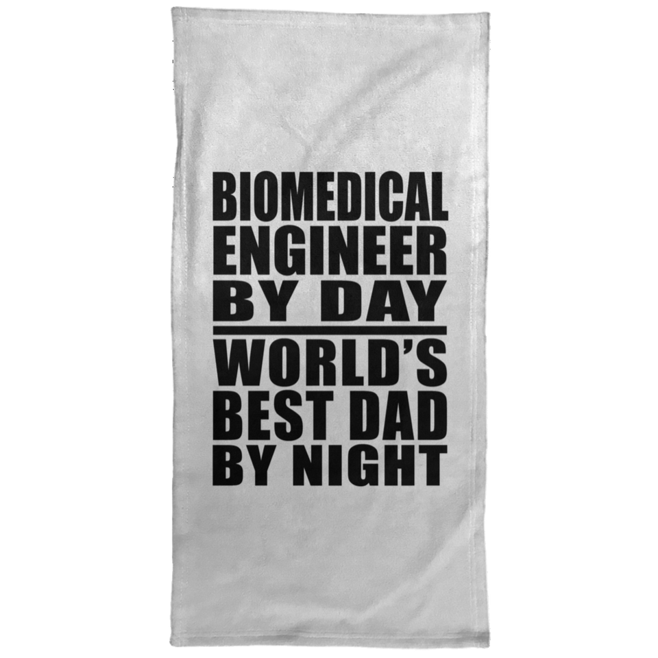 Biomedical Engineer By Day World's Best Dad By Night - Hand Towel