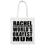 Rachel World's Okayest Mum - Tote Bag White