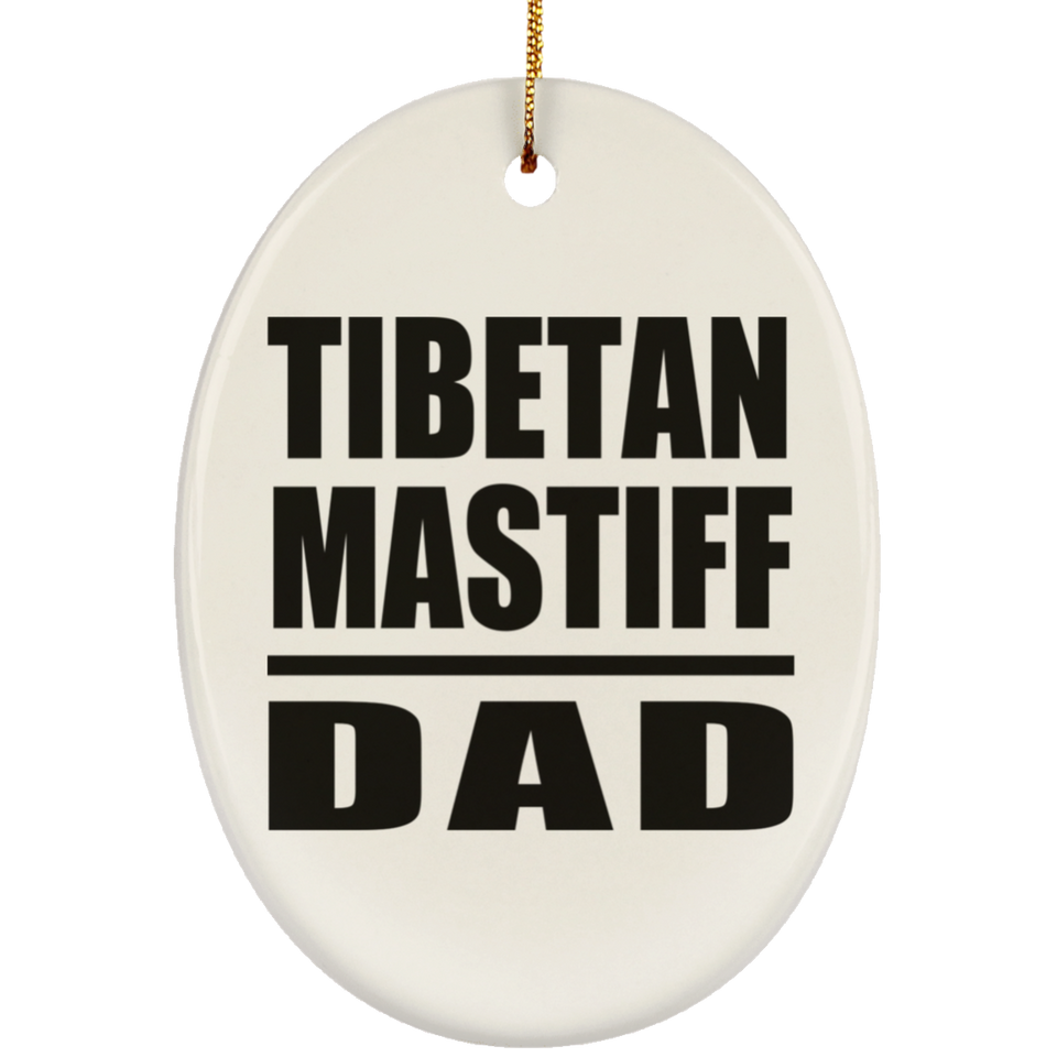 Tibetan Mastiff Dad - Oval Ornament