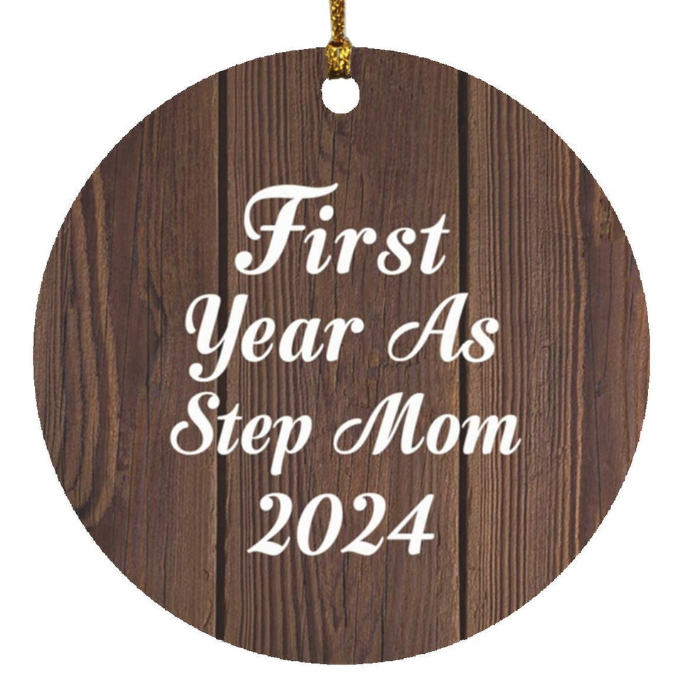 First Year As Step Mom 2024 - Circle Ornament D