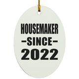 Housemaker Since 2022 - Oval Ornament