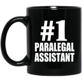 Number One #1 Paralegal Assistant - 11 Oz Coffee Mug Black