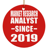 Market Research Analyst Since 2019 - Circle Ornament