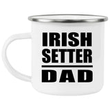 Irish Setter Dad - 12oz Camping Mug