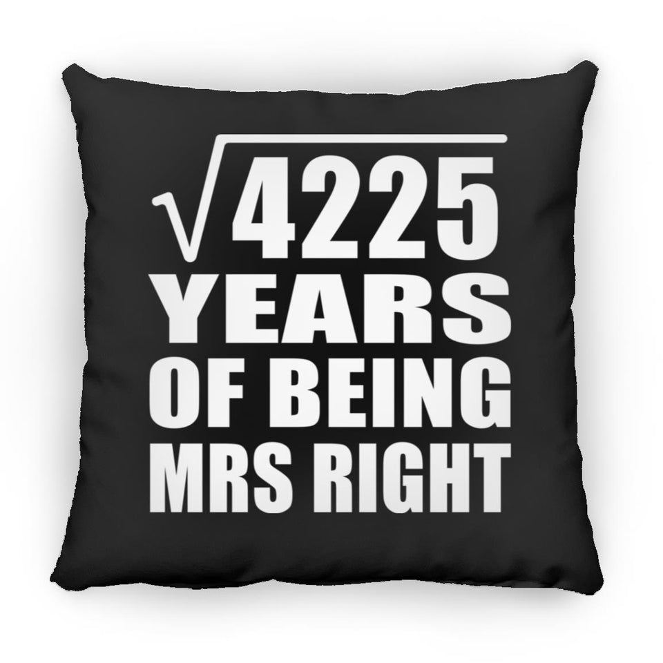 65th Anniversary Square Root of 4225 Years of Being Mrs Right - Throw Pillow Black