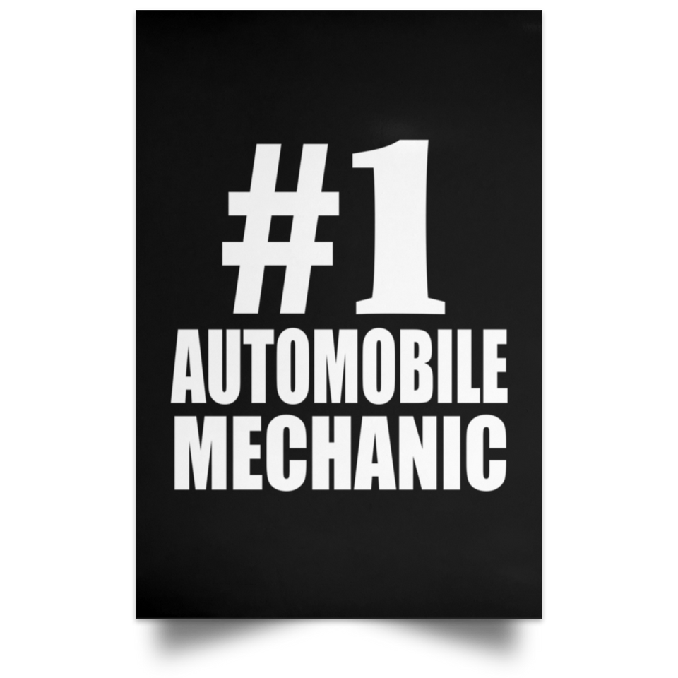 Number One #1 Automobile Mechanic - Poster Portrait