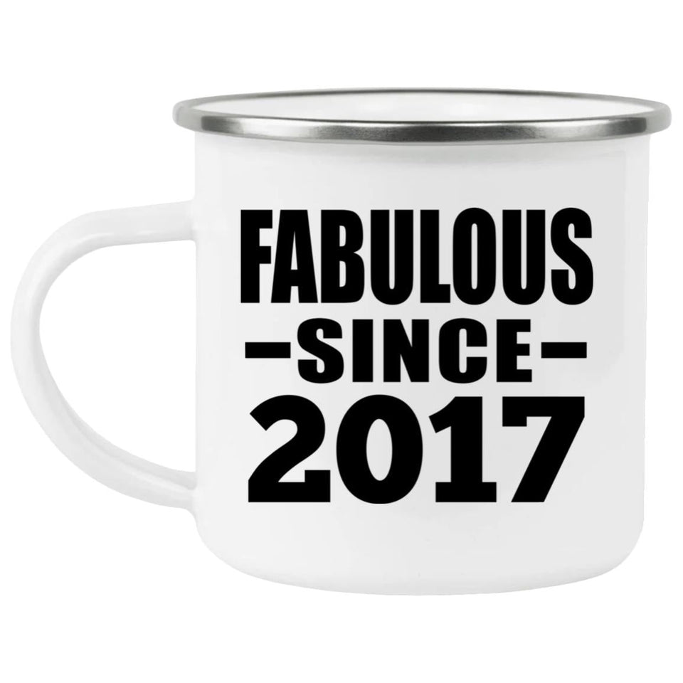 7th Birthday Fabulous Since 2017 - 12oz Camping Mug
