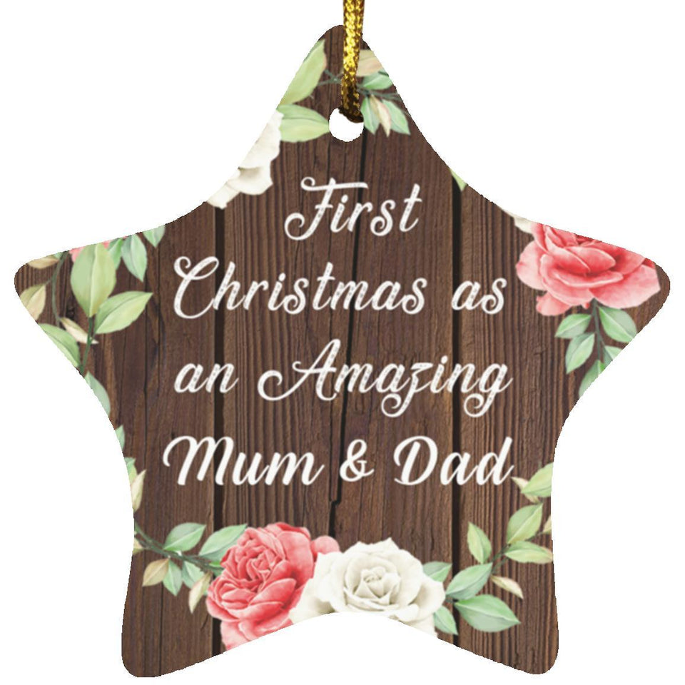 First Christmas As an Amazing Mum & Dad - Star Ornament A