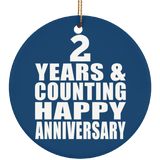 Happy 2nd Anniversary 2 Years & Counting - Circle Ornament