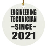 Engineering Technician Since 2021 - Circle Ornament