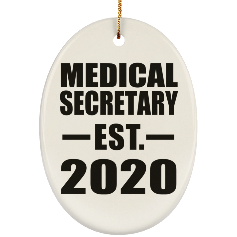 Medical Secretary Established EST. 2020 - Oval Ornament