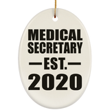Medical Secretary Established EST. 2020 - Oval Ornament
