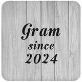 Gram Since 2024 - Drink Coaster F
