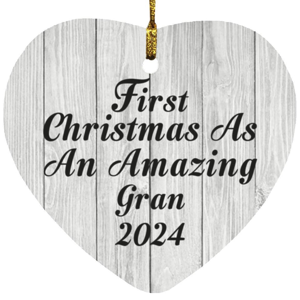 First Christmas As An Amazing Gran 2024 - Heart Ornament F