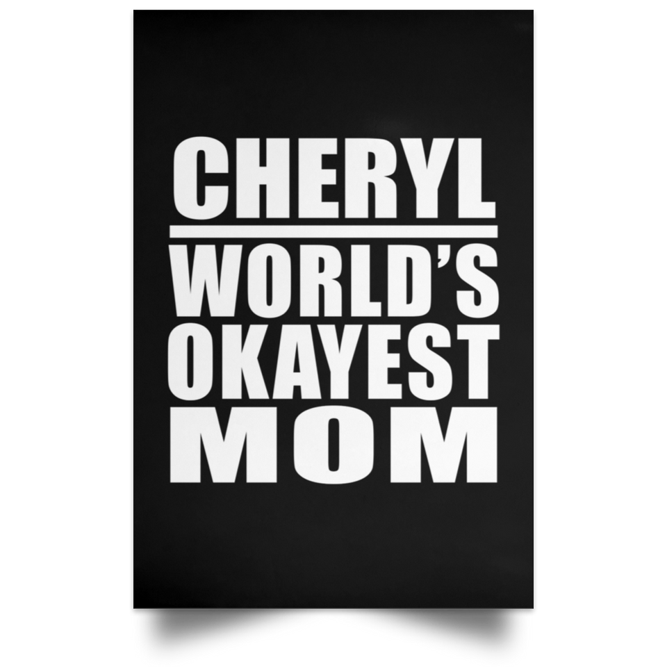 Cheryl World's Okayest Mom - Poster Portrait